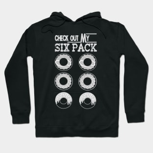 Check Out My Six Pack gym gift Hoodie